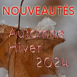 Nouveautés Automne-Hiver 2024